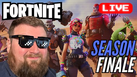 Finishing out the Season Strong! | Fortnite