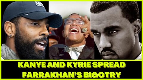 |NEWS| Kanye and Kyrie Spread Farrakhan’s Bigotry