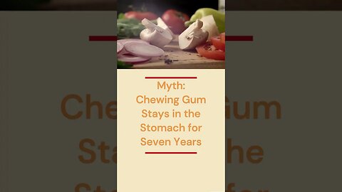 Chewing Gum Stays in the Stomach for Seven Years #health #fitness #nutrition #food