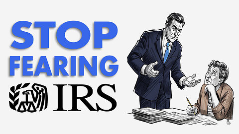 Ex-IRS Agent Reveals How to Handle Top IRS Fears! - How to Get IRS Tax Relief