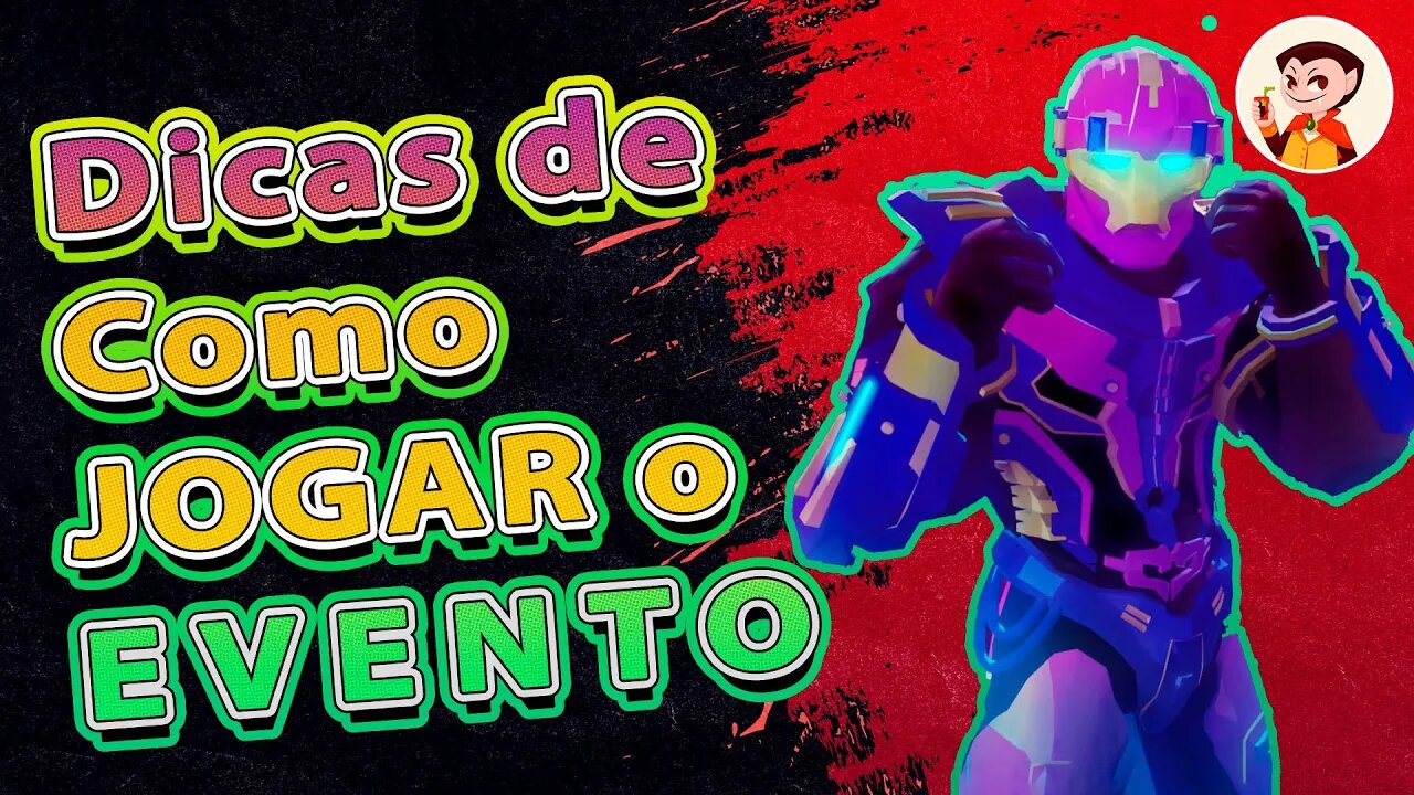 EV: Dicas de Como JOGAR o EVENTO !!!