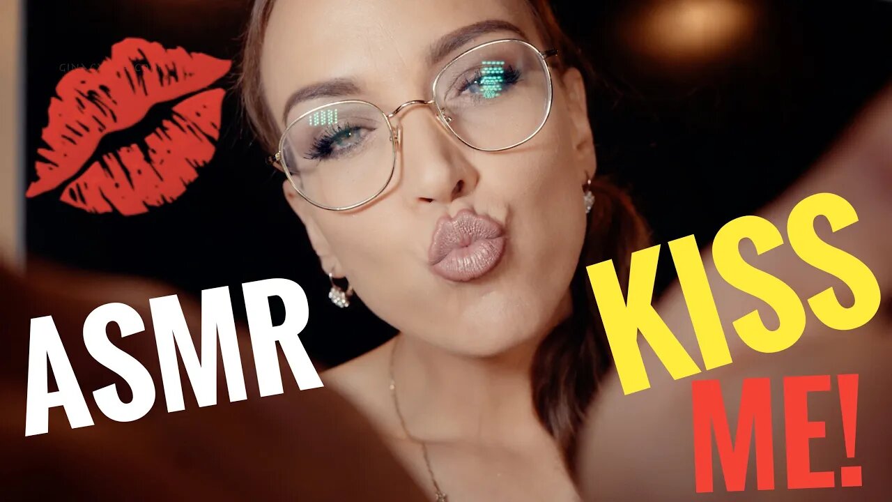 ASMR Gina Carla 💋 KISS ME! I'm Making Out With You! 4k 60fps