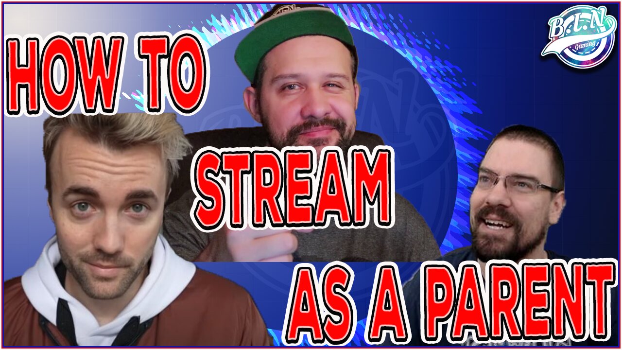 3 Steps to stream as a parent.