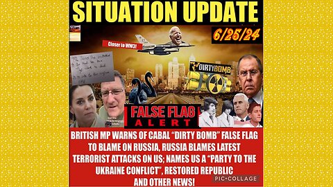 SITUATION UPDATE 6/25/24 - NFauci Testifies To Congress, Nato At War W/Russia, Israel & Hezbollah