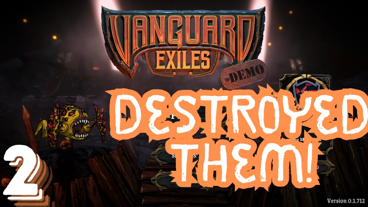 We OBLITERATE The Enemy - Vanguard Exiles - Ep 2