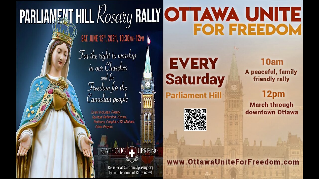 Ottawa Freedom Rally and The Parliament Hill Rosary Rally