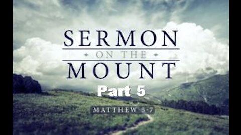 THE SERMON ON THE MOUNT, Part 5: "Blessed Are The Merciful" Matthew 5:7