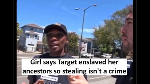 Person says stealing from Target is ok claims Target enslaved her ancestors
