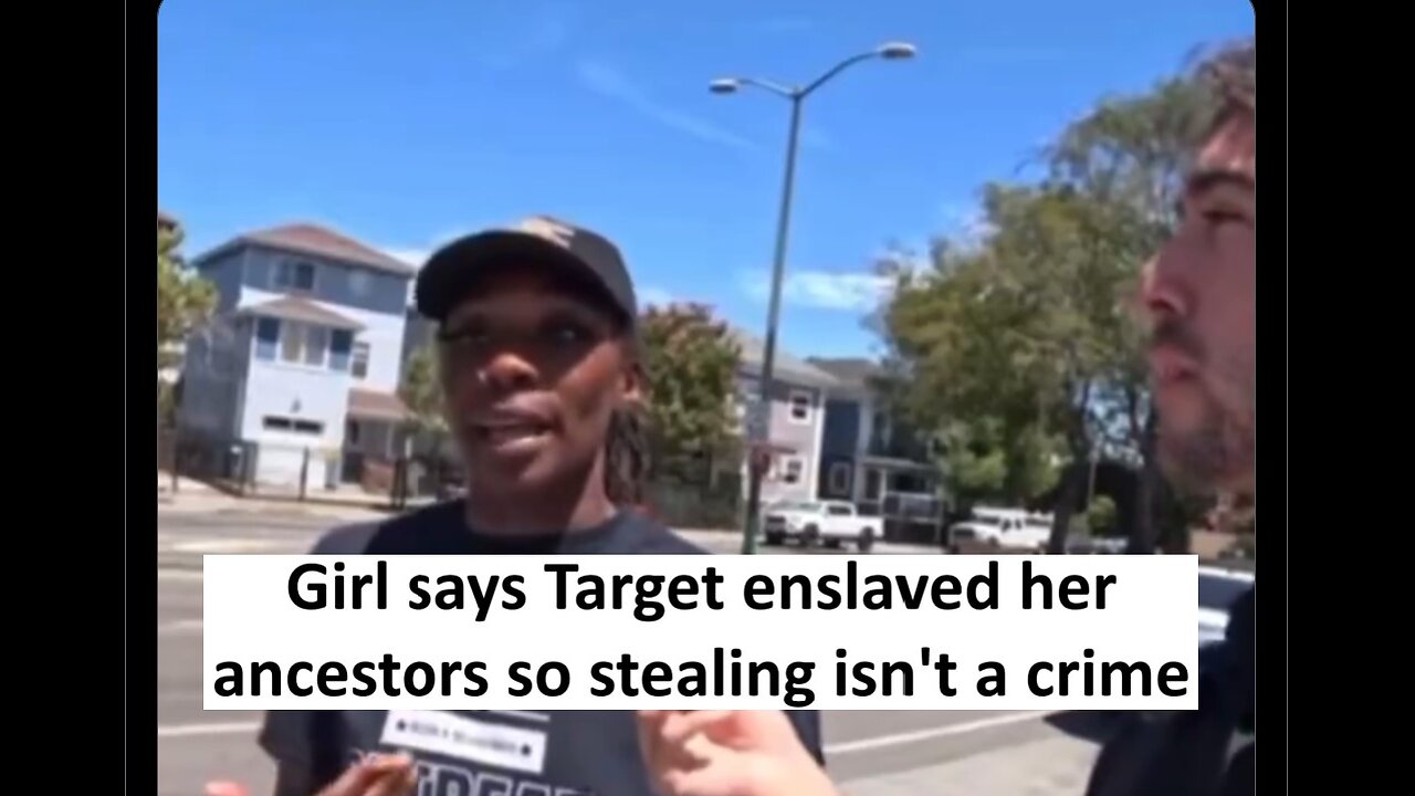 Person says stealing from Target is ok claims Target enslaved her ancestors