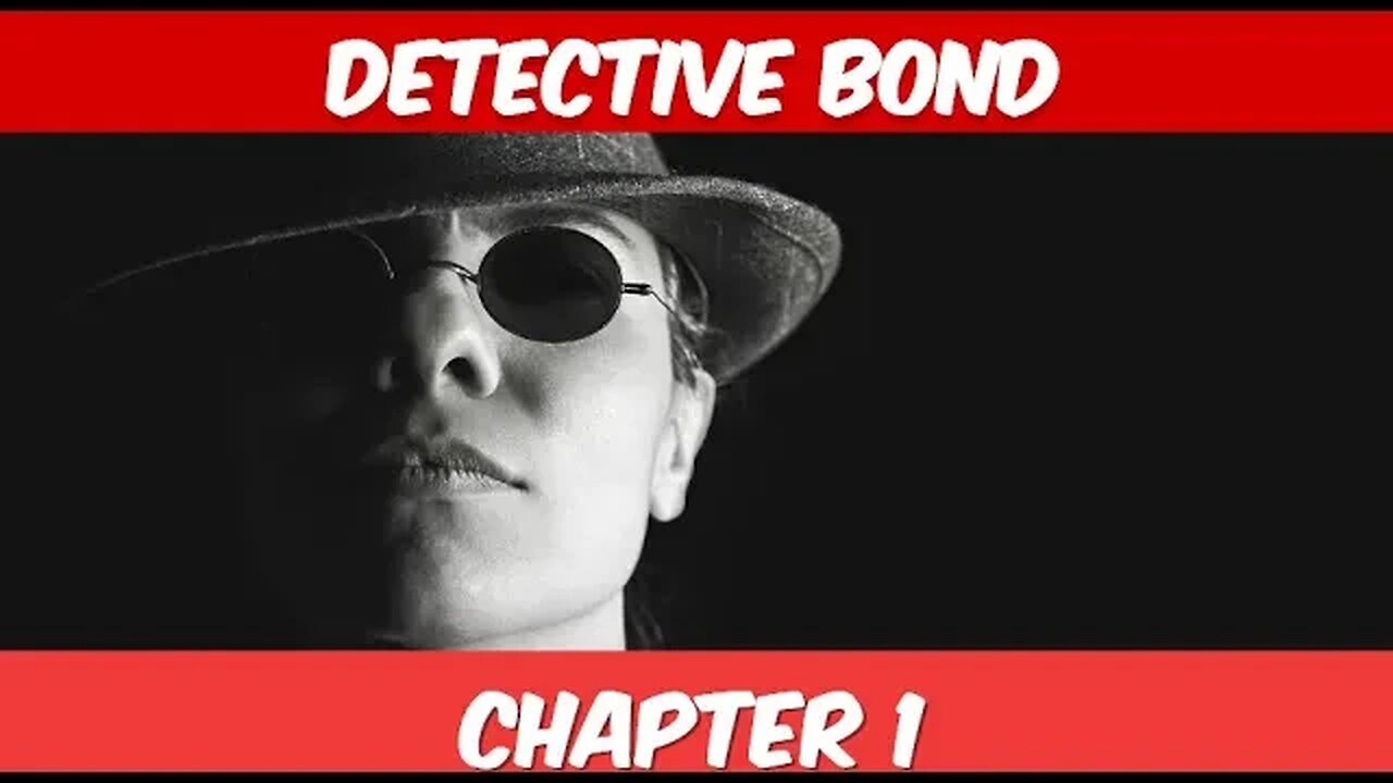 Detective Bond Chapter 1