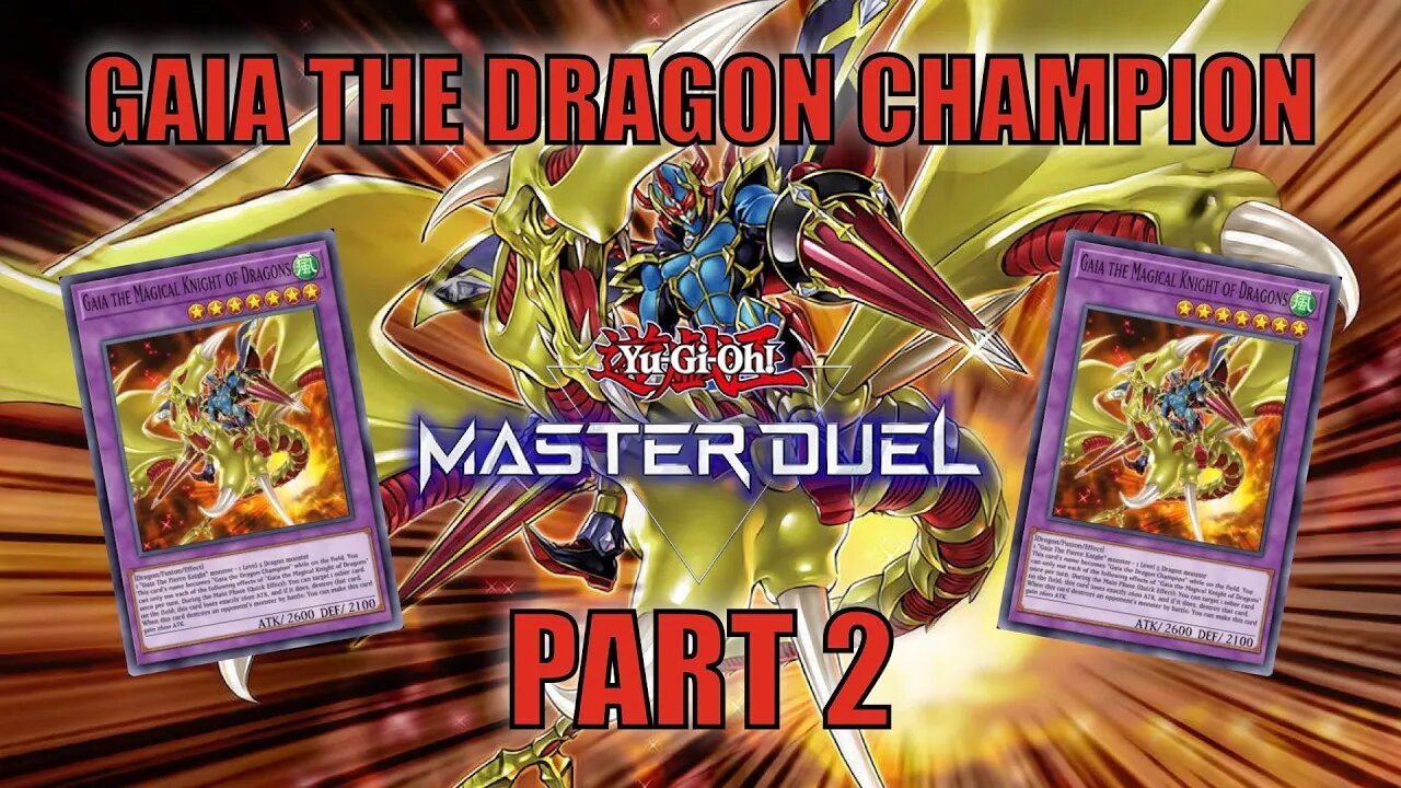 GAIA THE DRAGON CHAMPION! MASTER DUEL GAMEPLAY | PART 2 | YU-GI-OH! MASTER DUEL! ▽