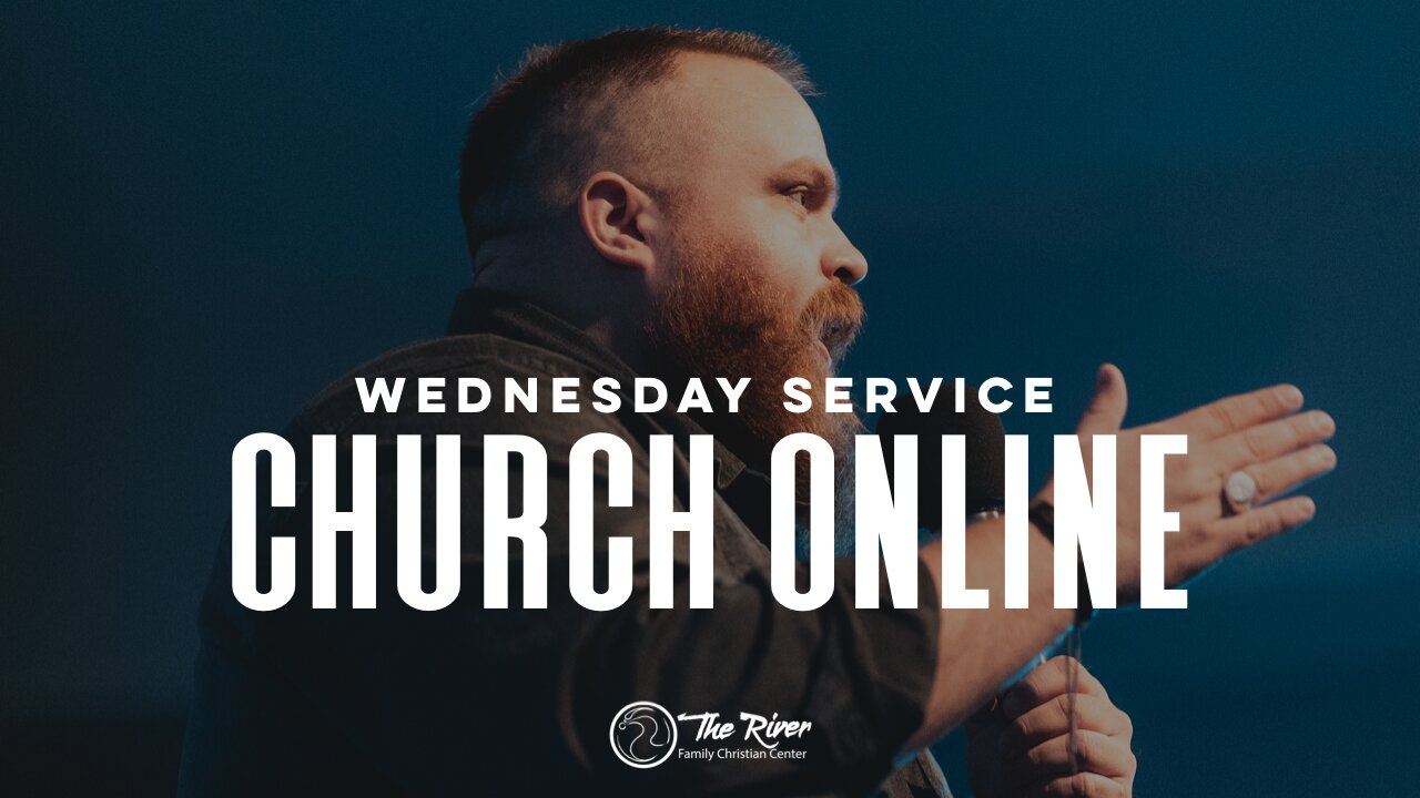 Wednesday Service | Pastor Johnathan Wagner | The River FCC