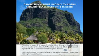Driving in Mauritius: PHOENIX TO TAMARIN SUPER U (PT. 6 TS N0236)