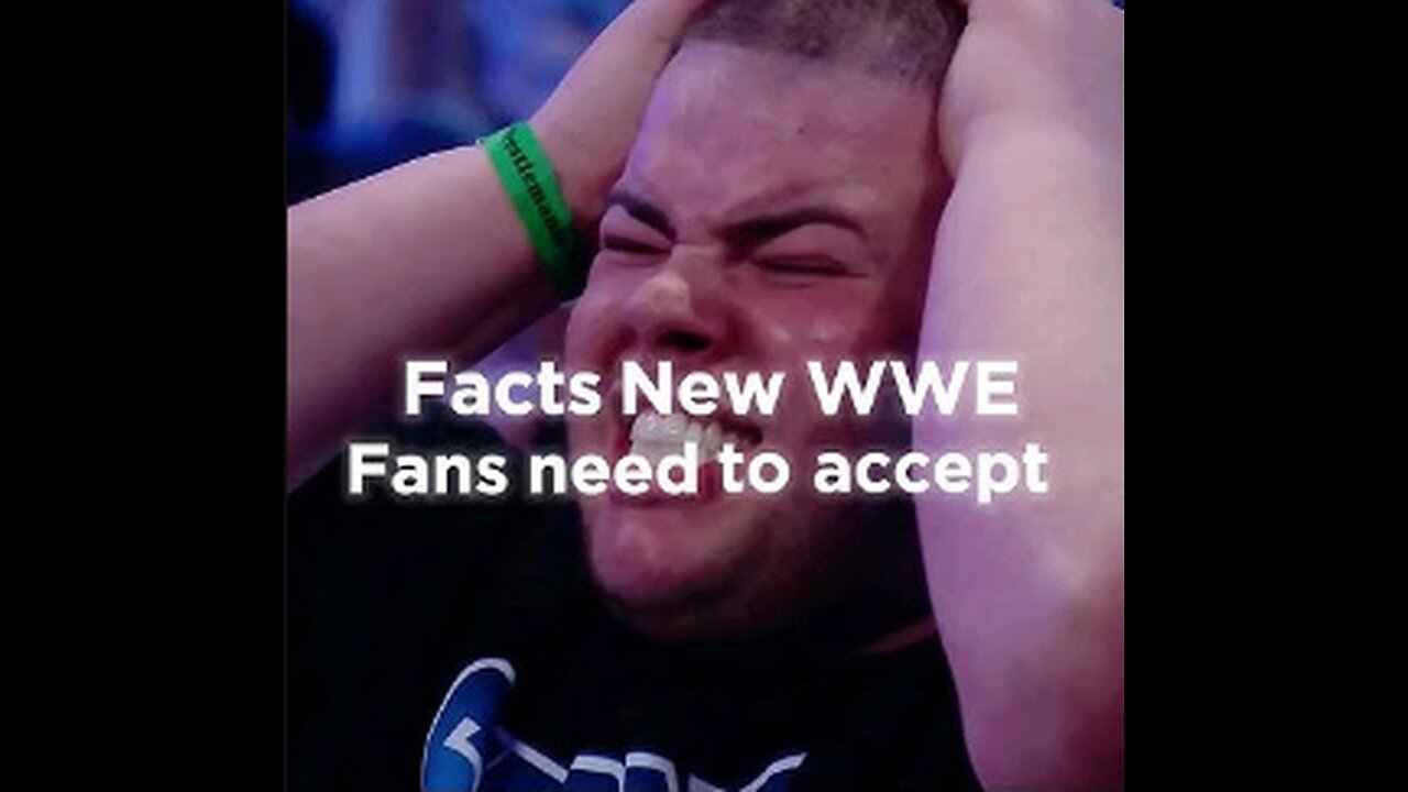 Facts New WWE Fans Need To Accept 😳 Edit