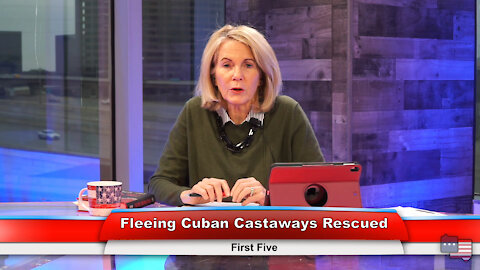 Fleeing Cuban Castaways Rescued | First Five 2.11.21