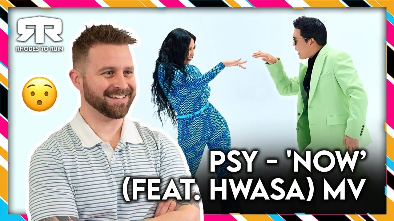 PSY (싸이) - 'Now' Featuring Hwasa (Reaction)