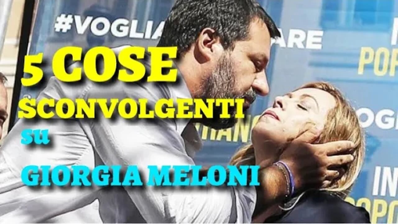 5 curiosità sconvolgenti su Giorgia Meloni, nuovo presidente del consiglio