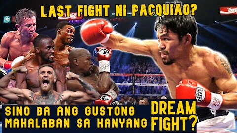 DREAM FIGHT ni MANNY PACQUIAIO? Sino? Saan? Kailan? Alamin!!!