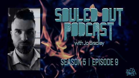 SOULED OUT - S 5: Ep 9 - Know Yourself