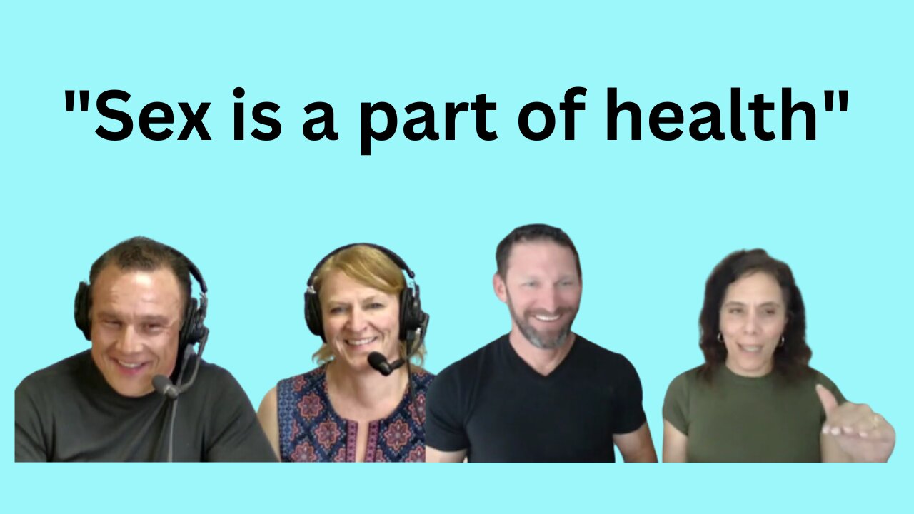 Healthy People Have Regular Sex with Tony & Alisa DiLorenzo and Shawn & Janet Needham R. Ph.