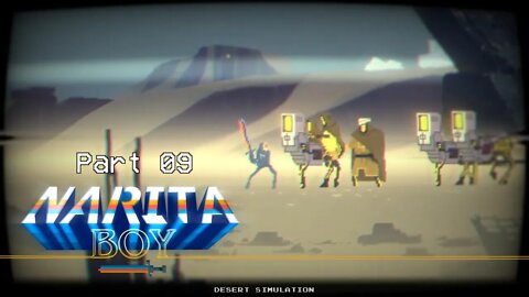 Narita Boy (Arrival at the Yellow House) Let's Play! #9