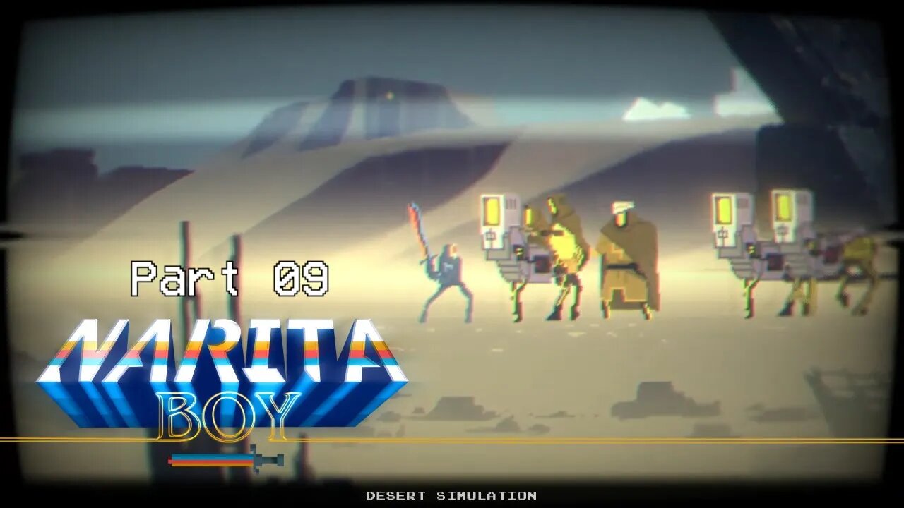 Narita Boy (Arrival at the Yellow House) Let's Play! #9