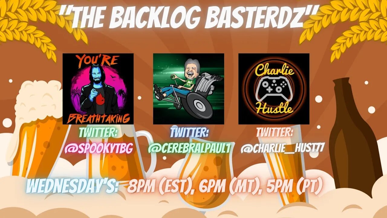 The Backlog Basterdz Episode 35