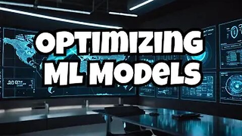 Machine Learning Models - How to optimize them?