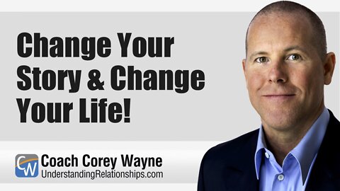 Change Your Story & Change Your Life!