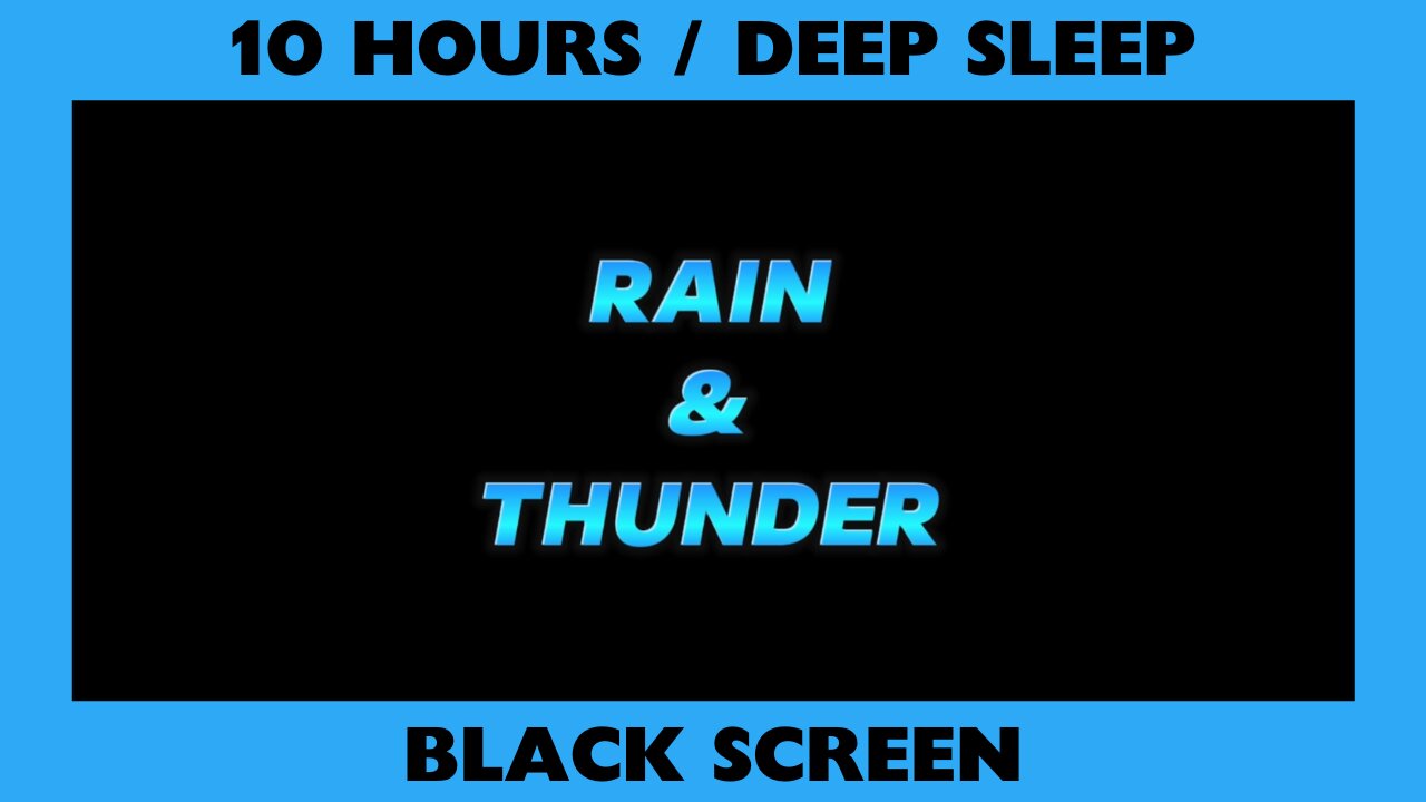 RAIN & THUNDER / BLACK SCREEN for DEEP SLEEP