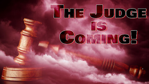 The Judge is Coming | Pastor Abram Thomas
