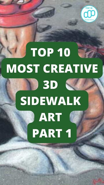 Top 10 Most Creative 3D Sidewalk Art Part 1