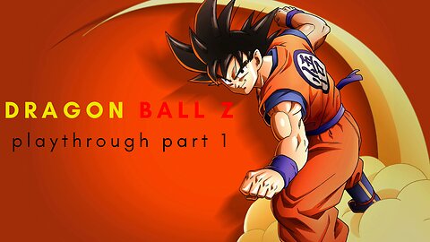 First playthrough of Dragonball Z Kakarot on PC