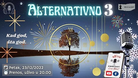 Alternativno 3 ; "Praznici nam stižu"