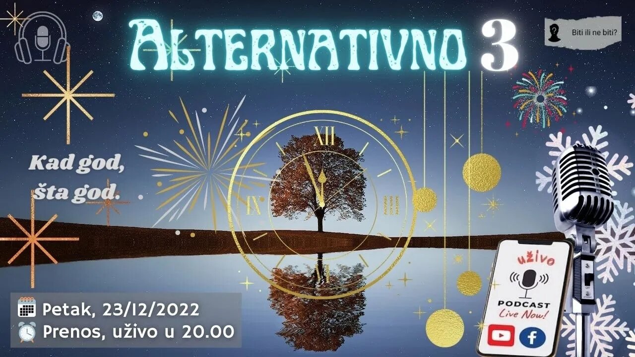 Alternativno 3 ; "Praznici nam stižu"