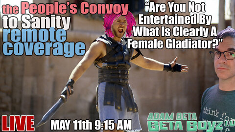 Lib2Liberty2Death2WhoCares, May 10th PM "Heal the DIVIDE!" People's Convoy remote