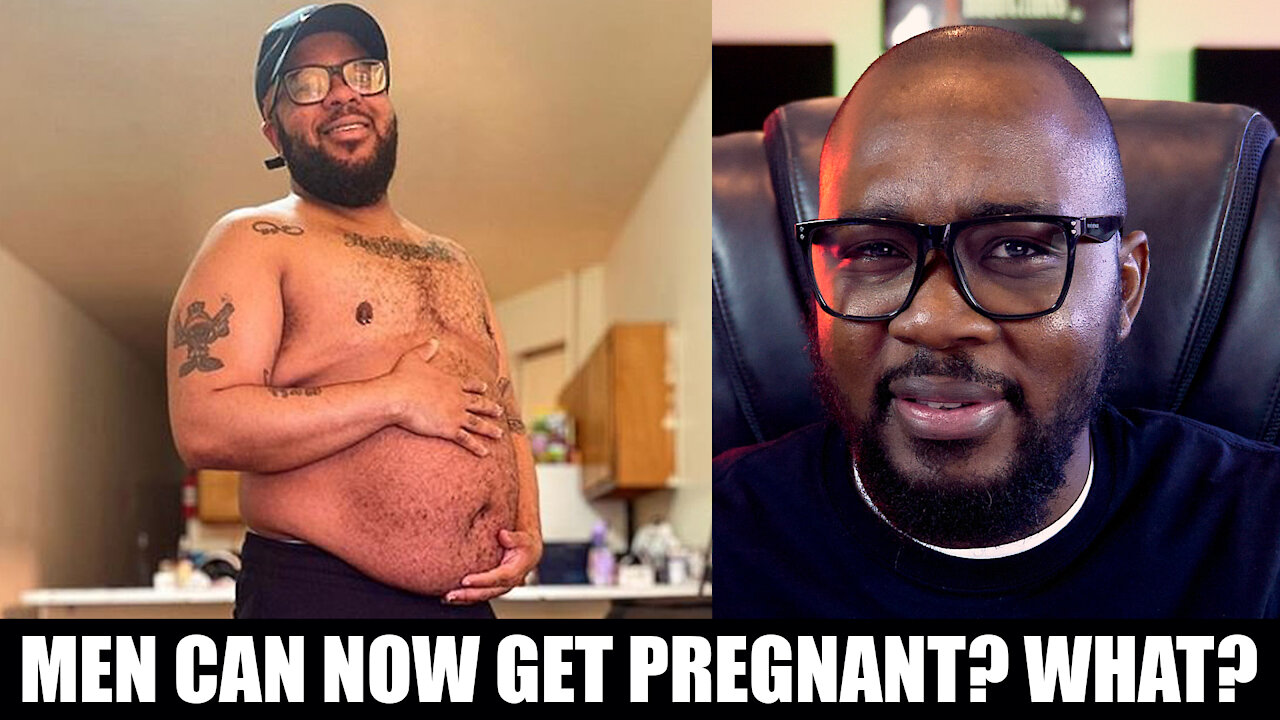 Men can now get Pregnant? Jesus is Coming Soon PROOF