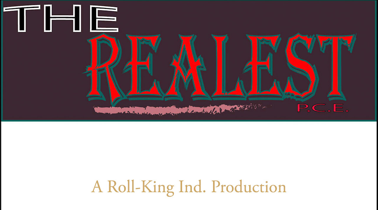 The Realest P.C.E. Episode 1.2