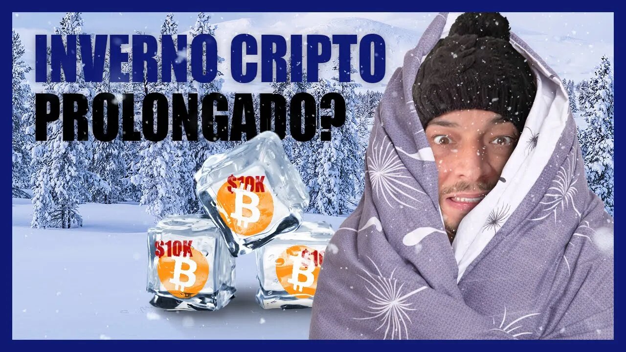 BITCOIN TE FARÁ SOFRER ATÉ QUANDO? CRISE PODE PROLONGAR INVERNO CRIPTO!