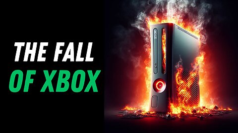 The Fall of Xbox