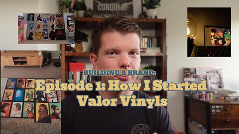 Building a Brand// Episode 1: How I started Valor Vinyls