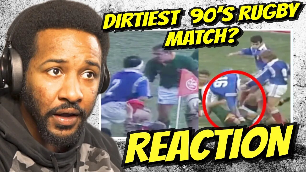 THE DIRTIEST TEST MATCH OF THE 90’S - FRANCE VS SOHTH AFRICA | REACTION!