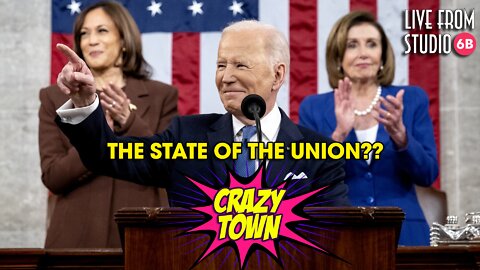 The State of the Union Is CRAZY TOWN