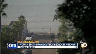 Woman spots drone outside bedroom window
