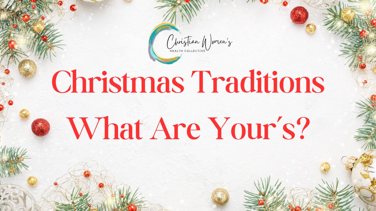 Episode #50 - Christmas Traditions? 🎁 Keep Them or Create New Ones 🎄✨