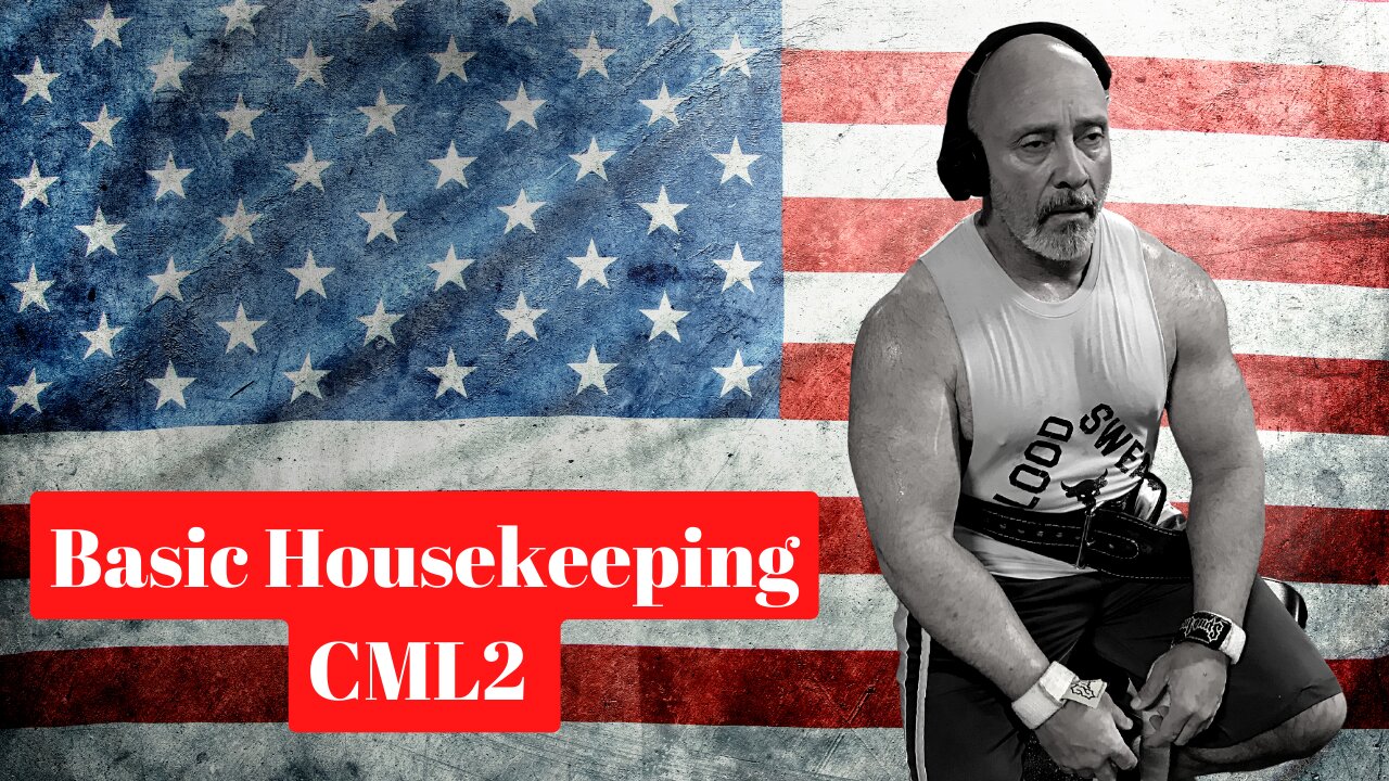 Basic Housekeeping CML2