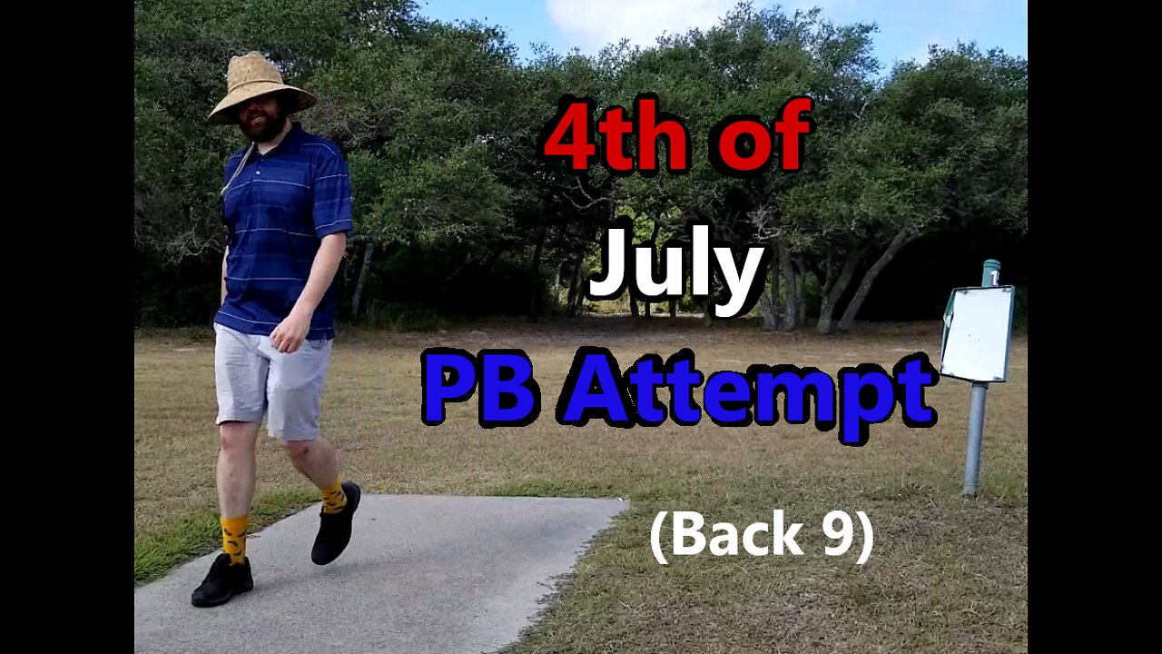 4th of July PB Attempt, Back 9 (Ingleside Disc Golf)