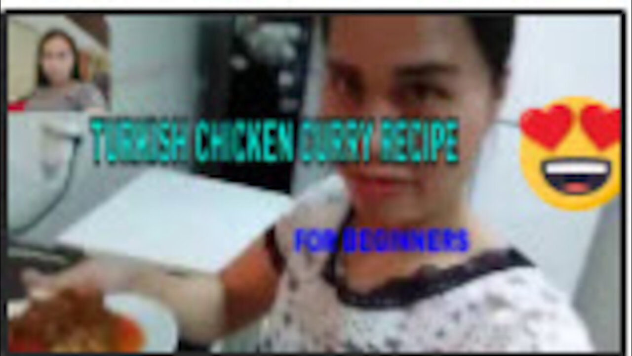 TURKISH STYLE CHICKEN CURRY EASY RECIPE / HOW TO MAKE CHICKEN CURRY / FILIPINA LADY IN DUBAI