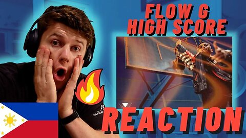 🇵🇭FLOW G- HIGH SCORE - IRISH REACTION - FILIPINO LEGEND