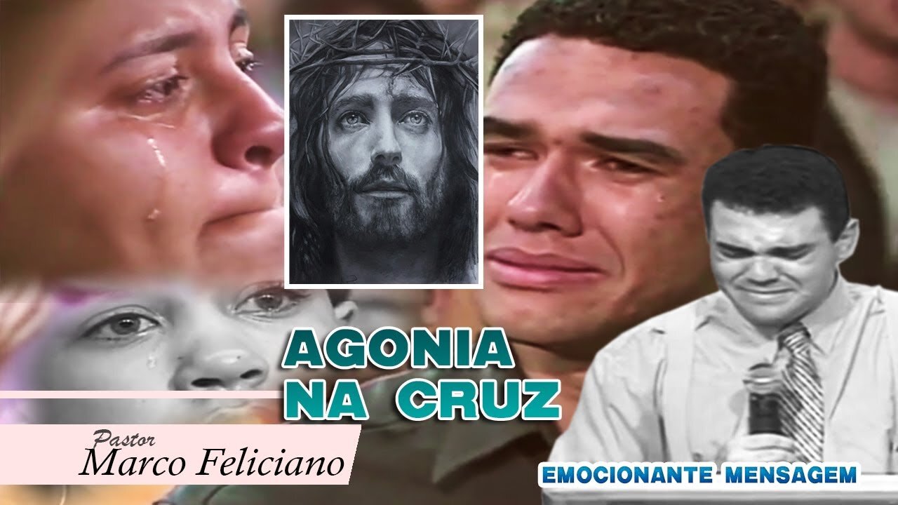 Pr Marco Feliciano Agonia na Cruz EMOCIONANTE Todos fala da mensagem onde Deus se Manifesta!